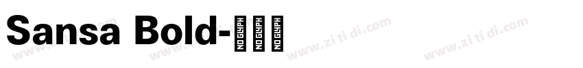 Sansa Bold字体转换